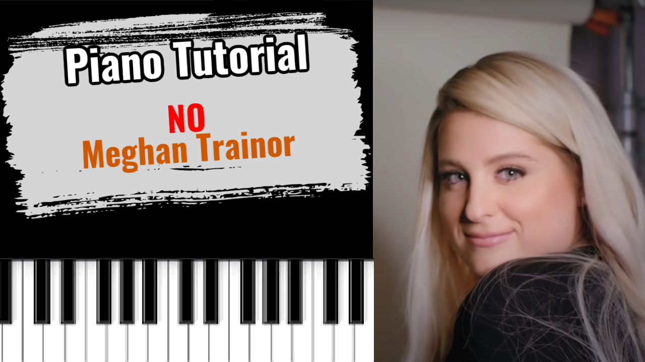 No (Meghan Trainor)