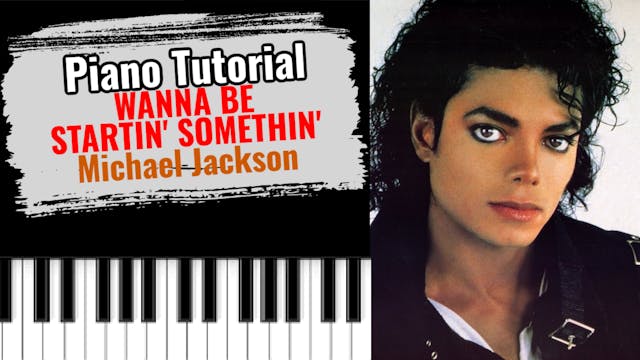 Wanna Be Startin' Somethin (Michael J...