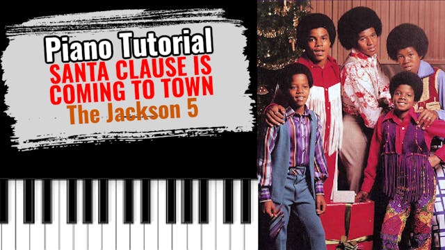 Santa Clause Is Coming To Town (The J...