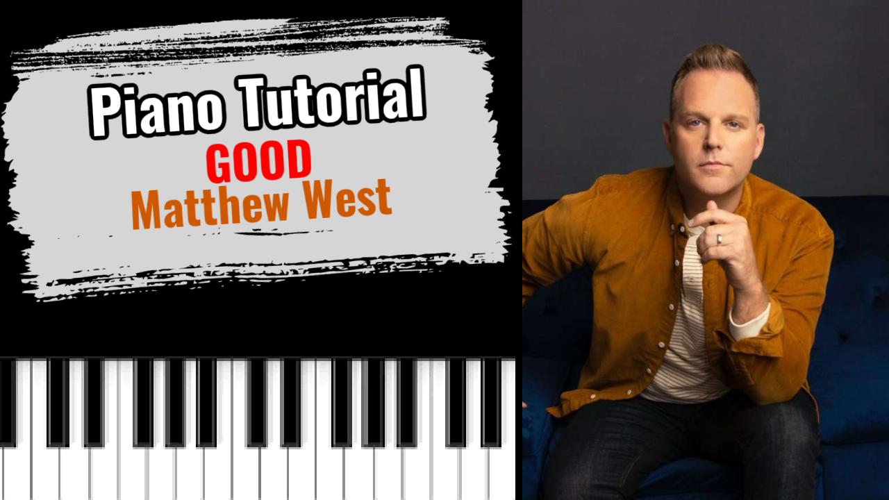 Good (Matthew West)