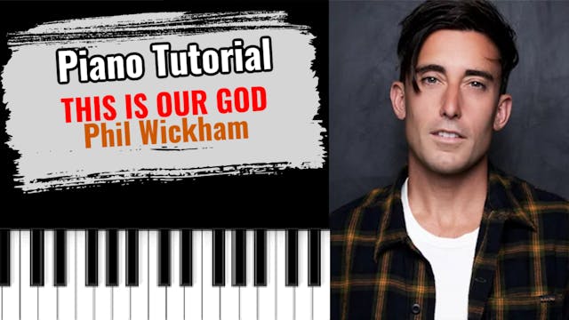 This Is Our God (Phil Wickham)