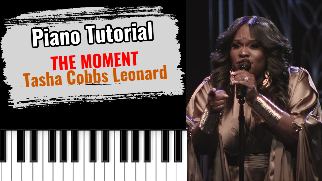 The Moment (Tasha Cobbs Leonard)