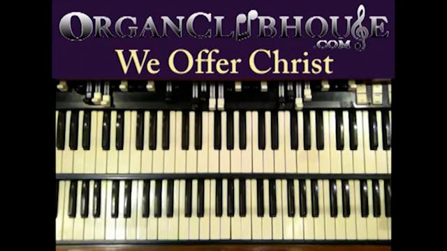 We Offer Christ (Bishop Paul S. Morton)