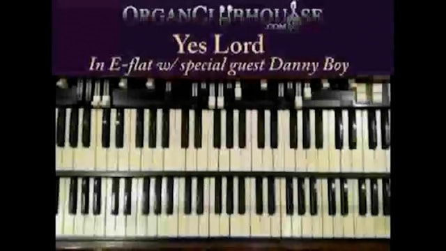 Yes Lord (Traditional Hymn)