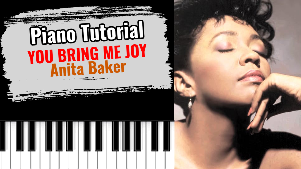 You Bring Me Joy (Anita Baker)