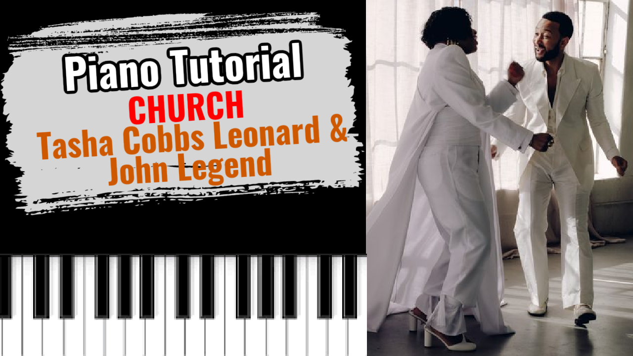 Church (Tasha Cobbs Leonard & John Legend)