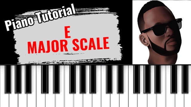 The E Major Scale