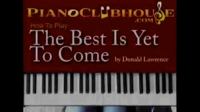 Best Is Yet To Come, The (Donald Lawr...