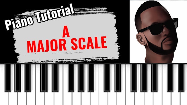 The A Major Scale