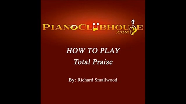 Total Praise (Richard Smallwood)