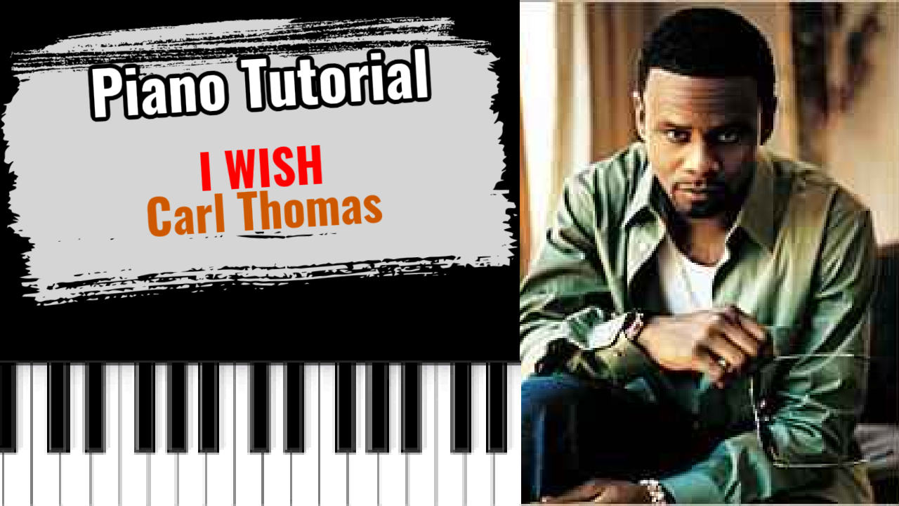 I Wish (Carl Thomas)