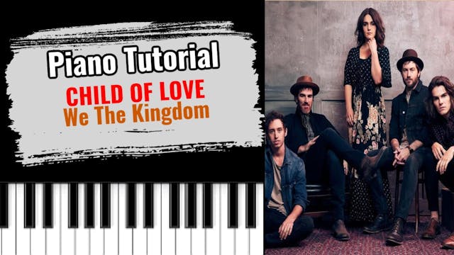 Child Of Love (We The Kingdom)