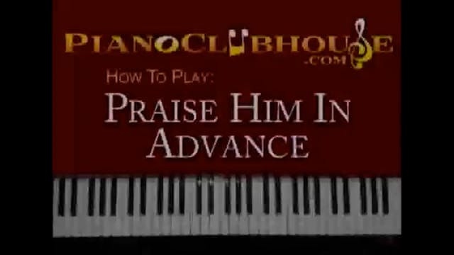 Praise Him In Advance (Marvin Sapp)