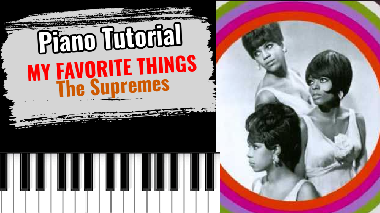 My Favorite Things (The Supremes)