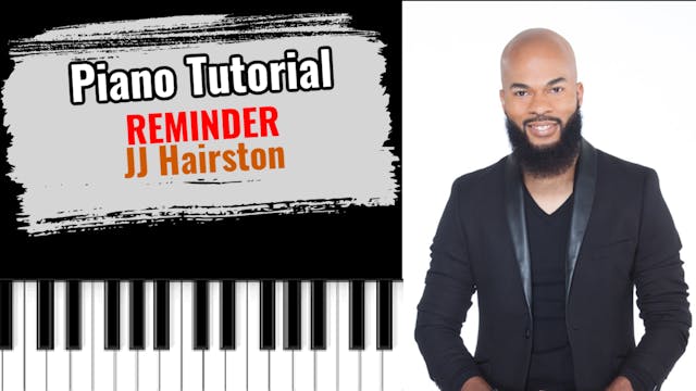 Reminder (JJ Hairston)