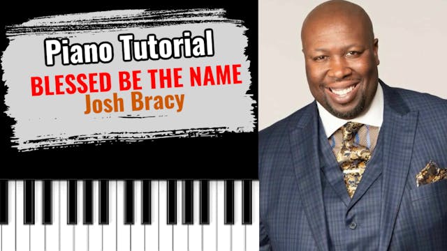 Blessed Be The Name (Josh Bracy)