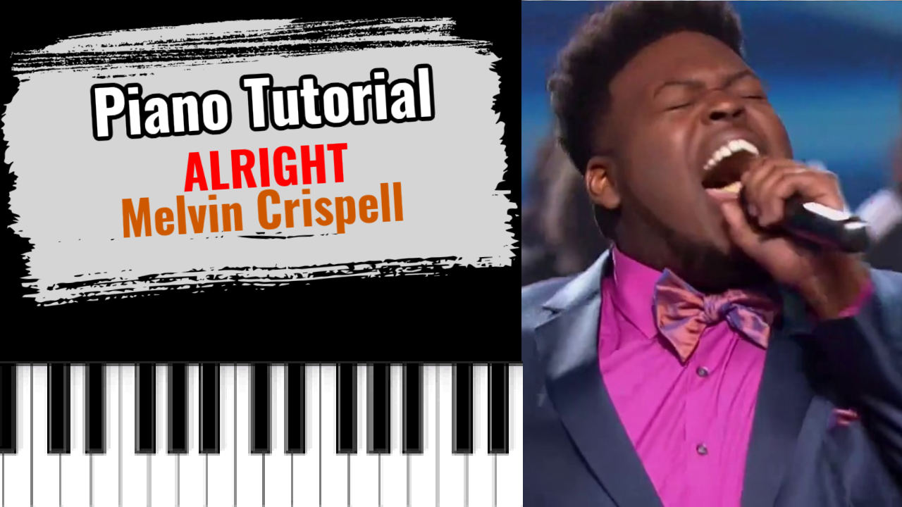 Alright (Melvin Crispell)