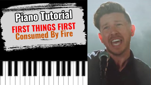 First Things First (Consumed By Fire)