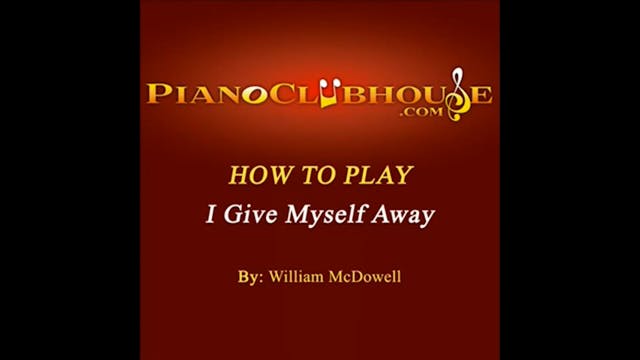 I Give Myself Away (William McDowell)