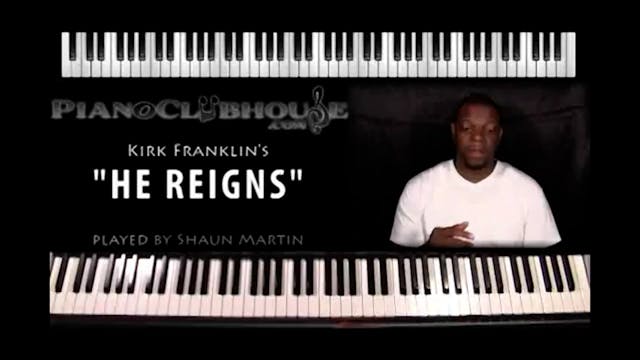 He Reigns (cover) (Kirk Franklin)