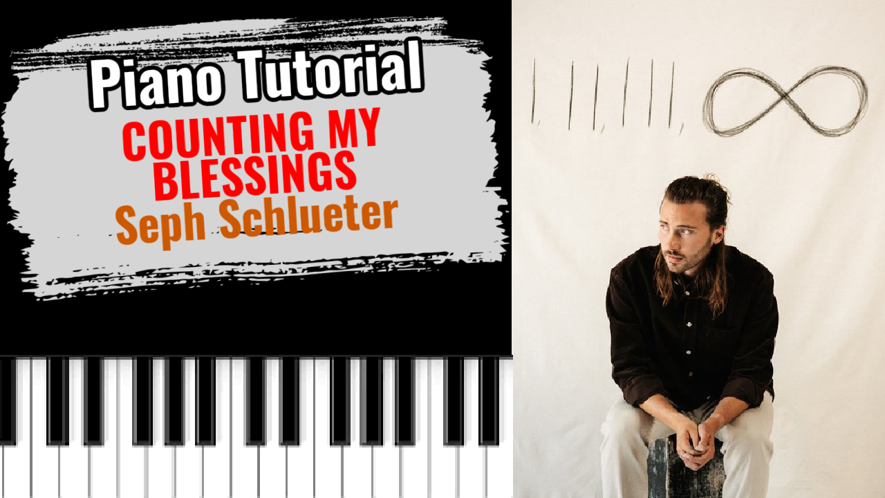 Counting My Blessings (Seph Schlueter)