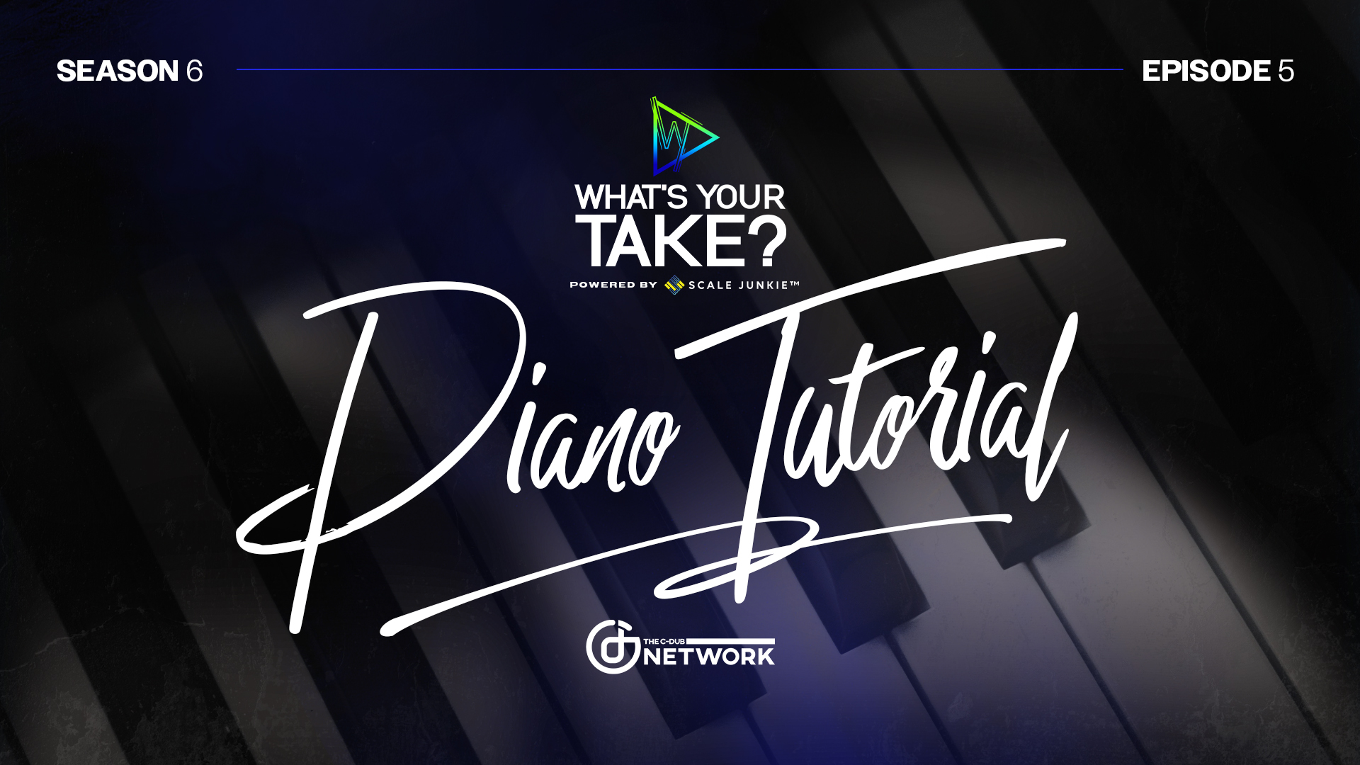 Whats Your Take? Piano Tutorial (Season 6, Episode 5)