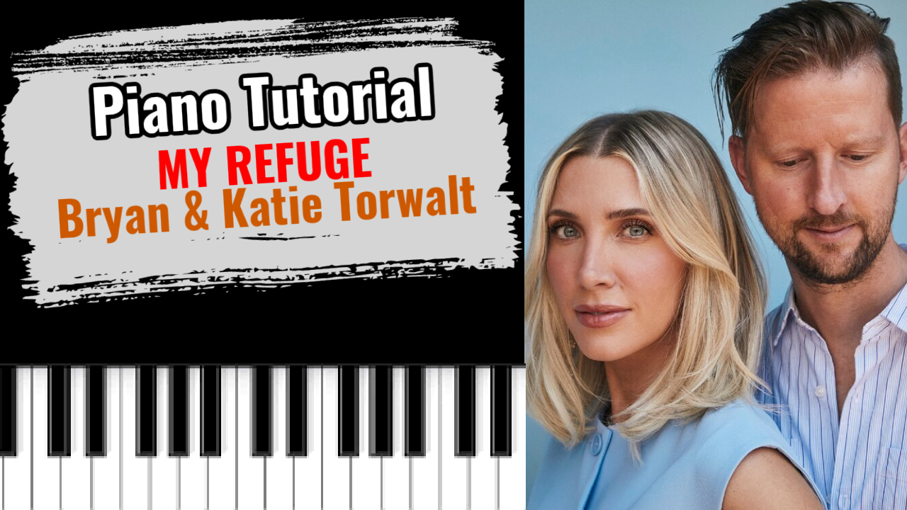 My Refuge (Bryan & Katie Torwalt)