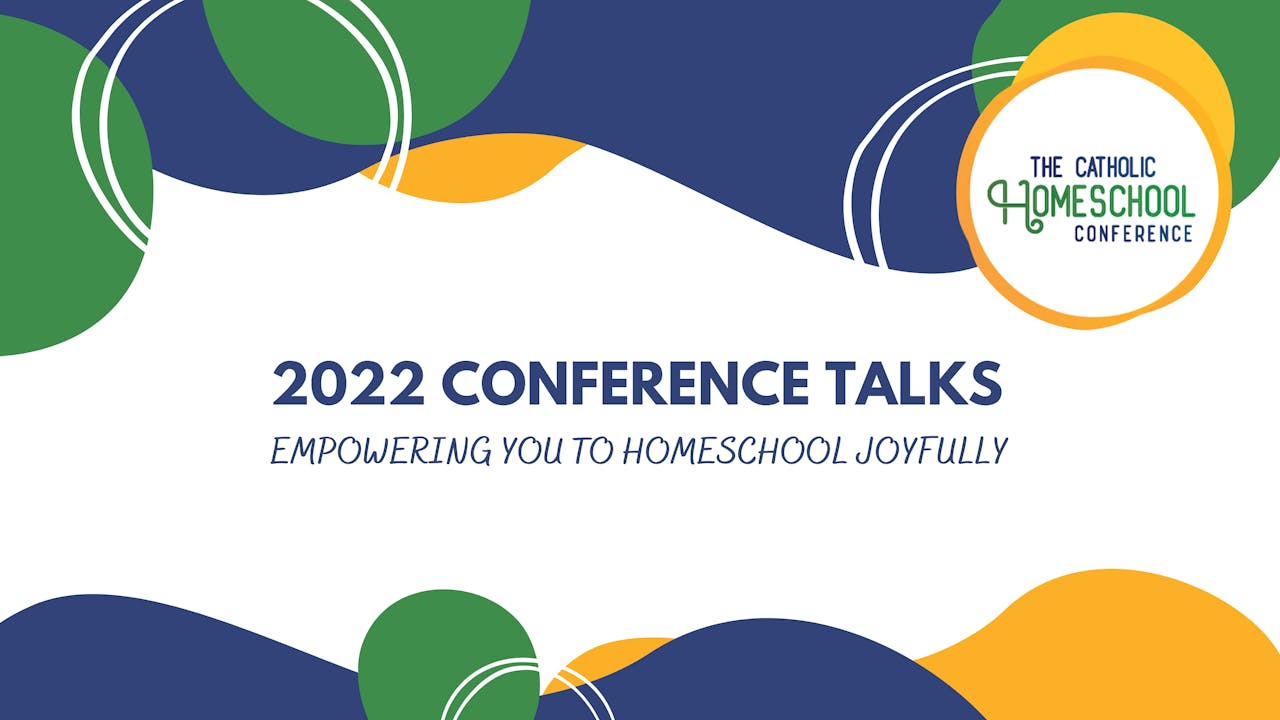 2025 Conference Pass The Catholic Homeschool Conference