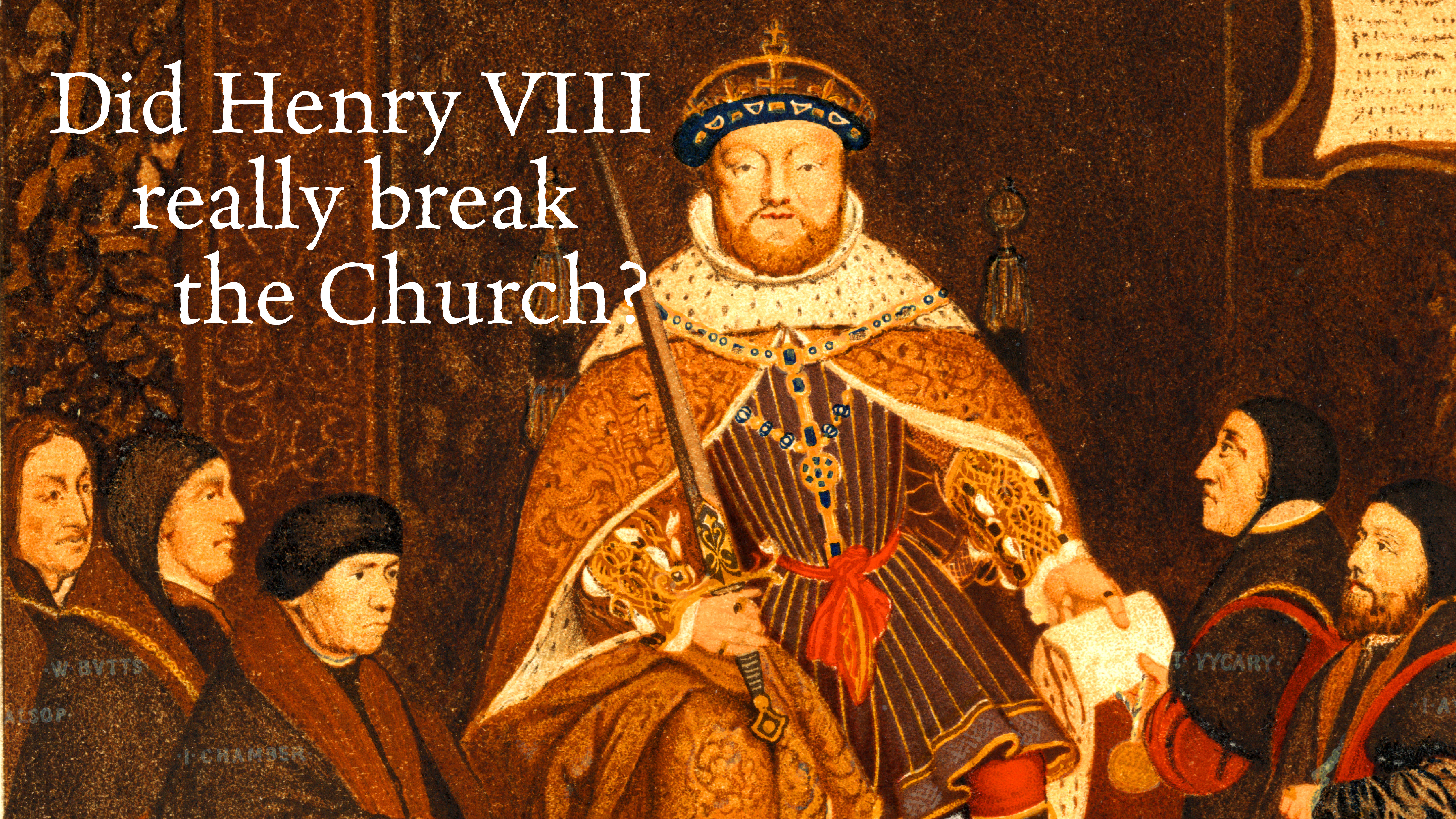 Did Henry VIII Really "Break" The Church?