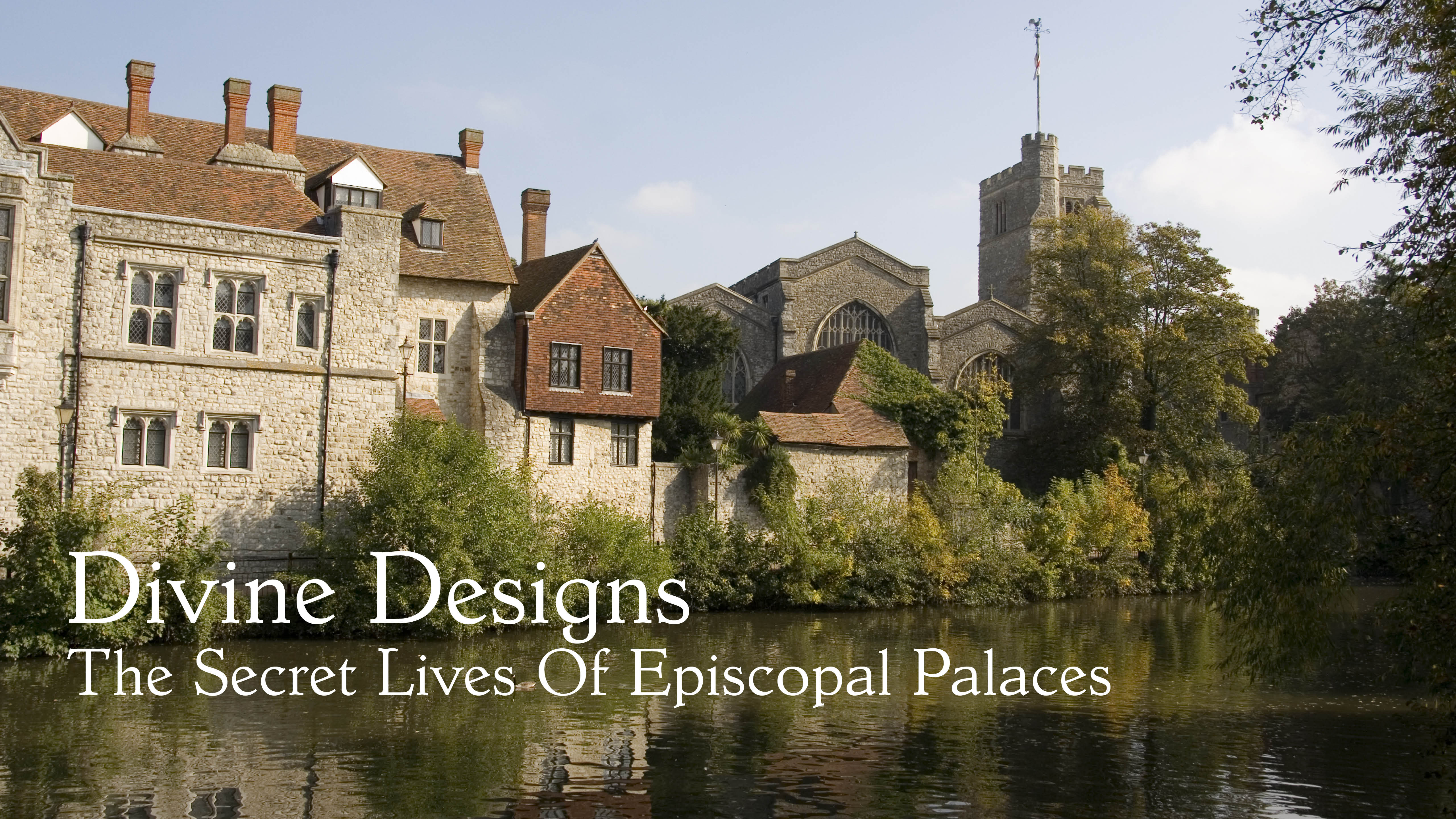 Divine Designs: The Secret Lives Of Episcopal Palaces
