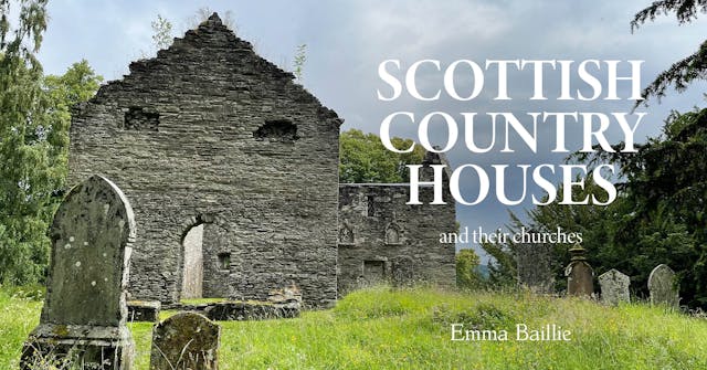 Scottish Country Houses and their Chu...