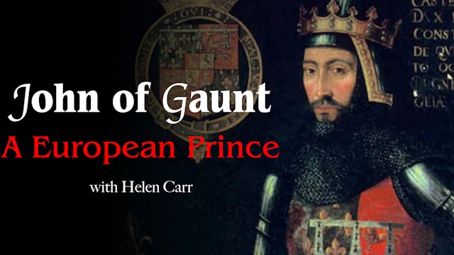 John of Gaunt: A European Prince