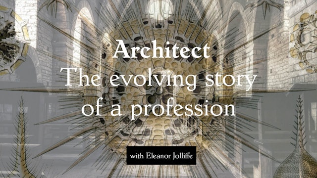 Architect: The evolving story of a profession