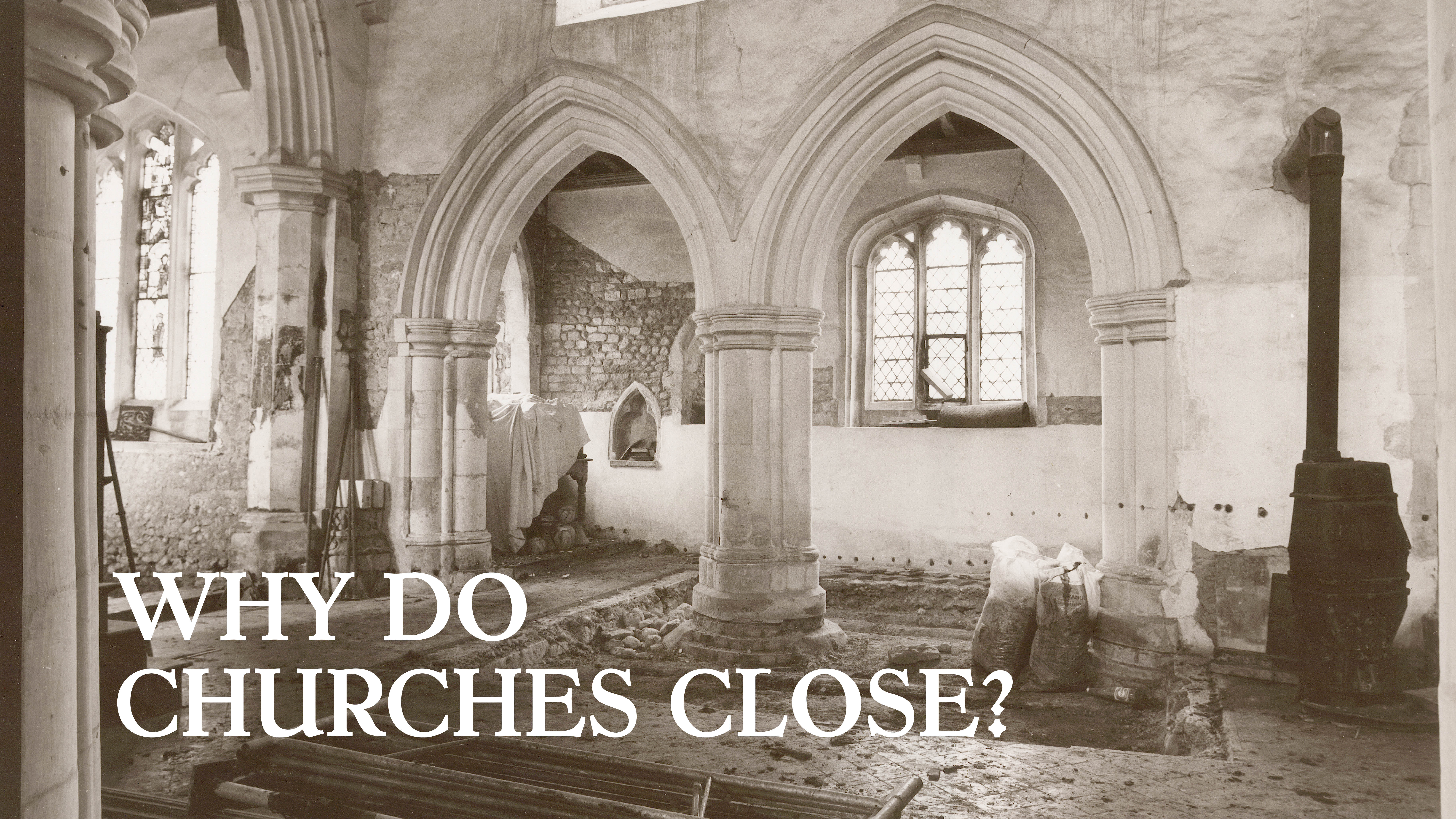 Why Do Churches Close?: Why Are They Closing In Growing Numbers Today?