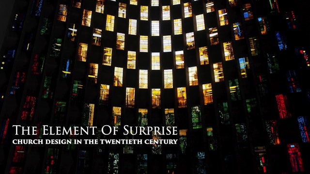 The Element Of Surprise: Church Design In The Twentieth Century