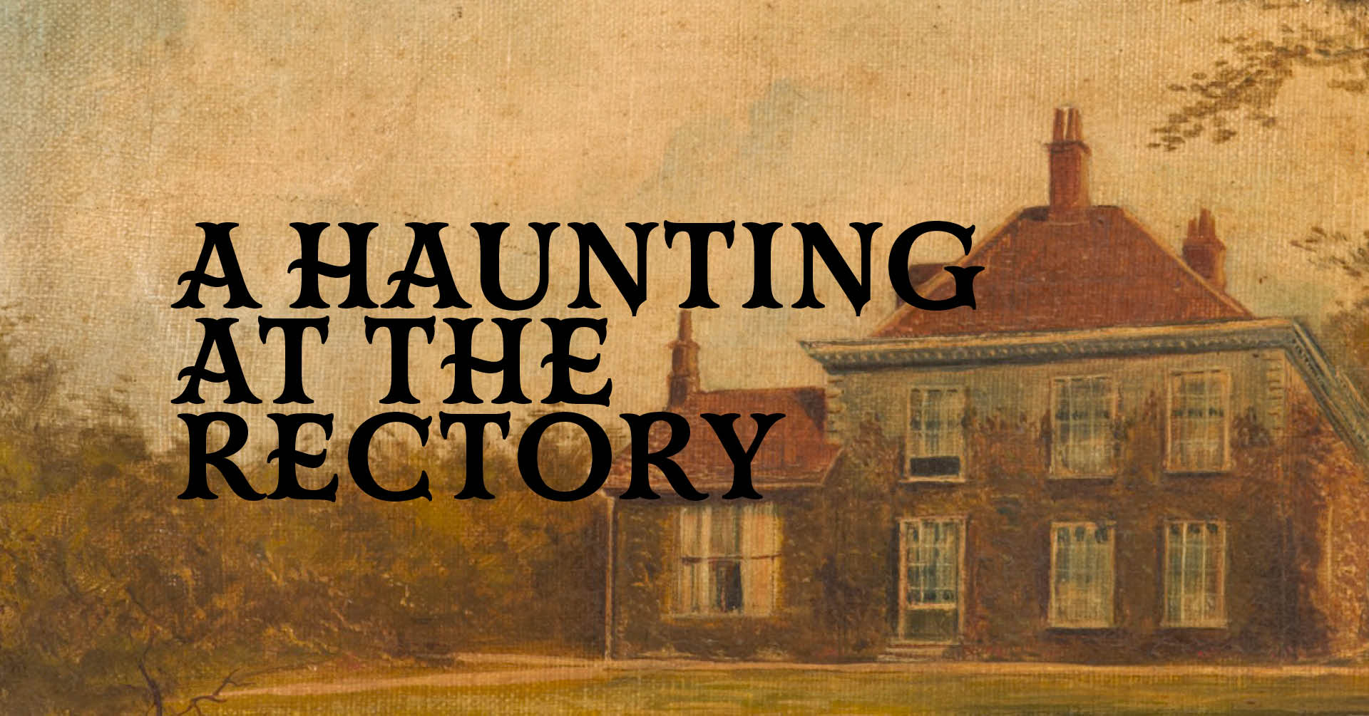 A Haunting at the Rectory