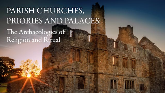 Parish Churches, Priories And Palaces...