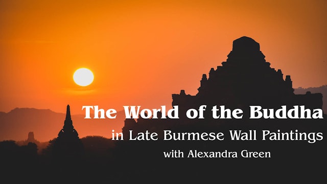 The World of the Buddha in Late Burmese Wall Paintings