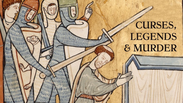 Curses Legends and Murder: Folklore and Strange Tales of Thomas Becket