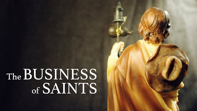 The Business of Saints