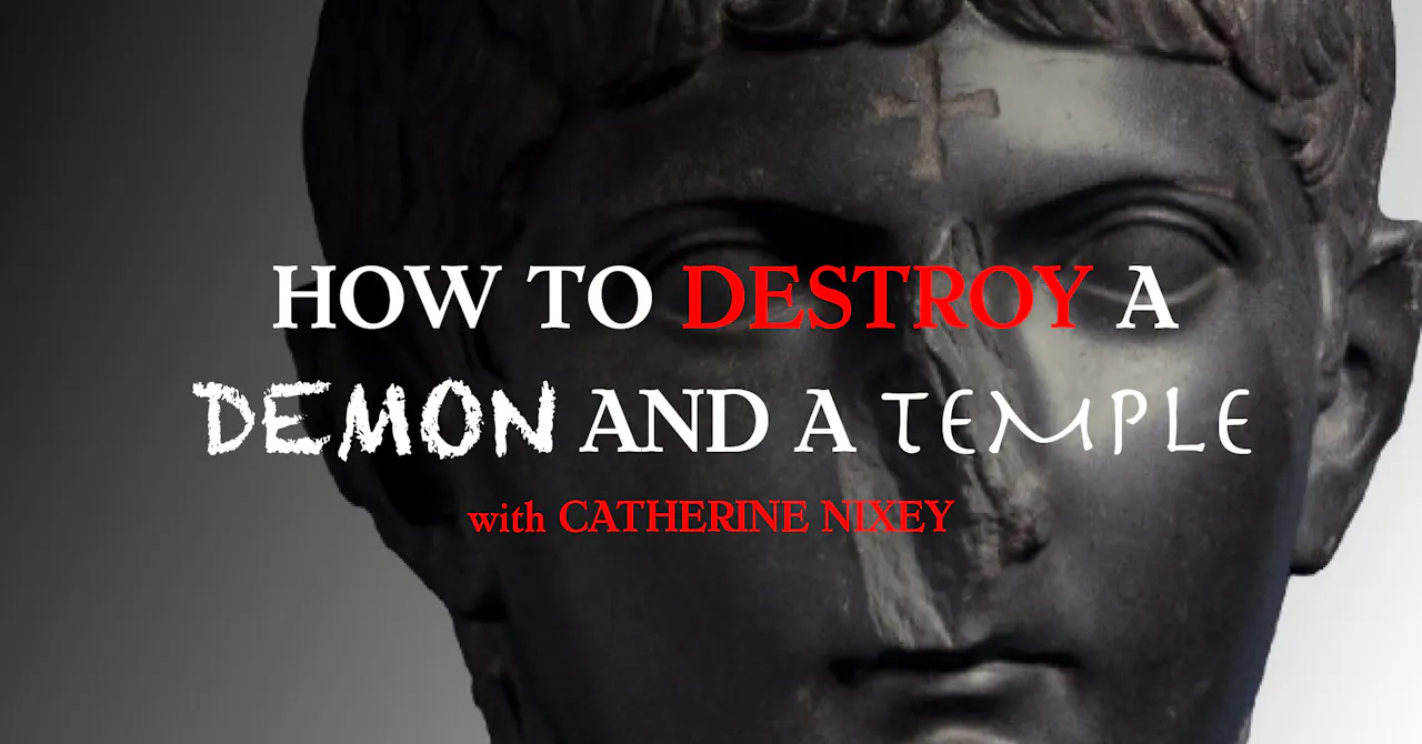 Destroy Demons How to Destroy a Demon (and a temple) - Member Exclusive Lectures - CCT ...