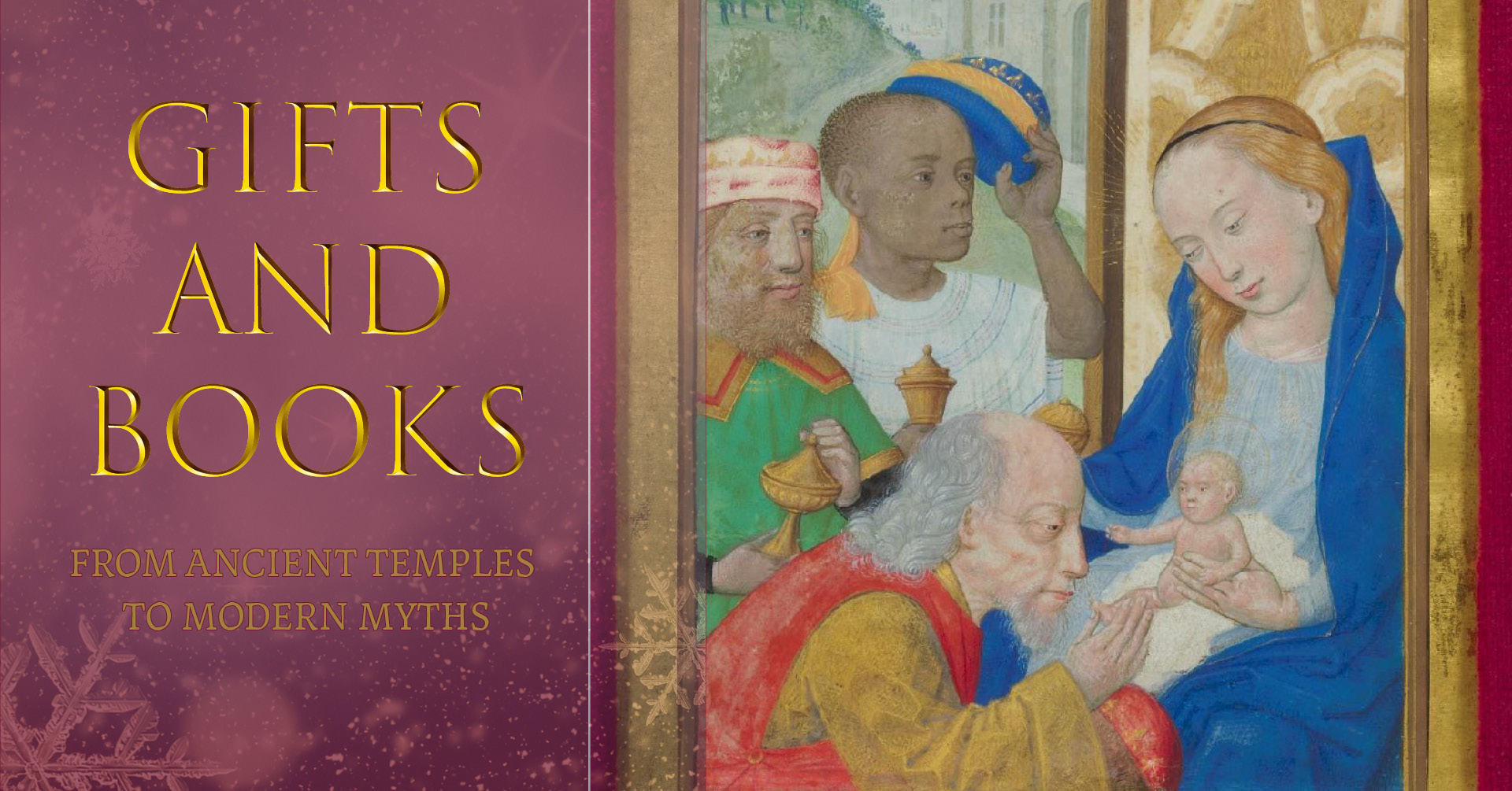 Gifts and Books: from Ancient Temples to Modern Myths