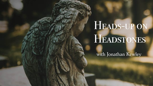 Heads-up on Headstones