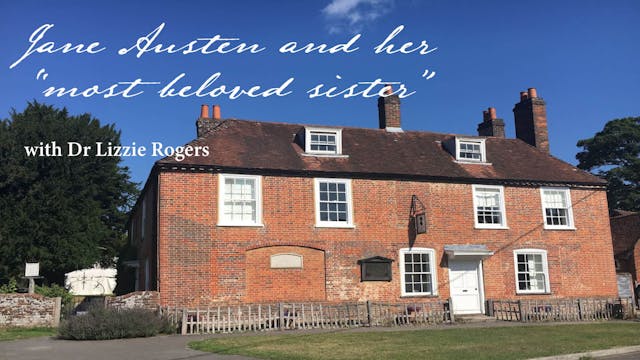 Jane Austen and her “beloved sister”