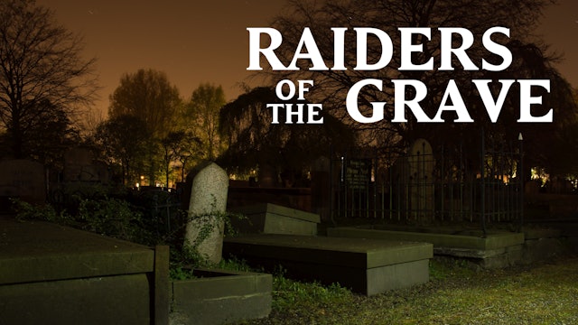 Raiders of the Grave