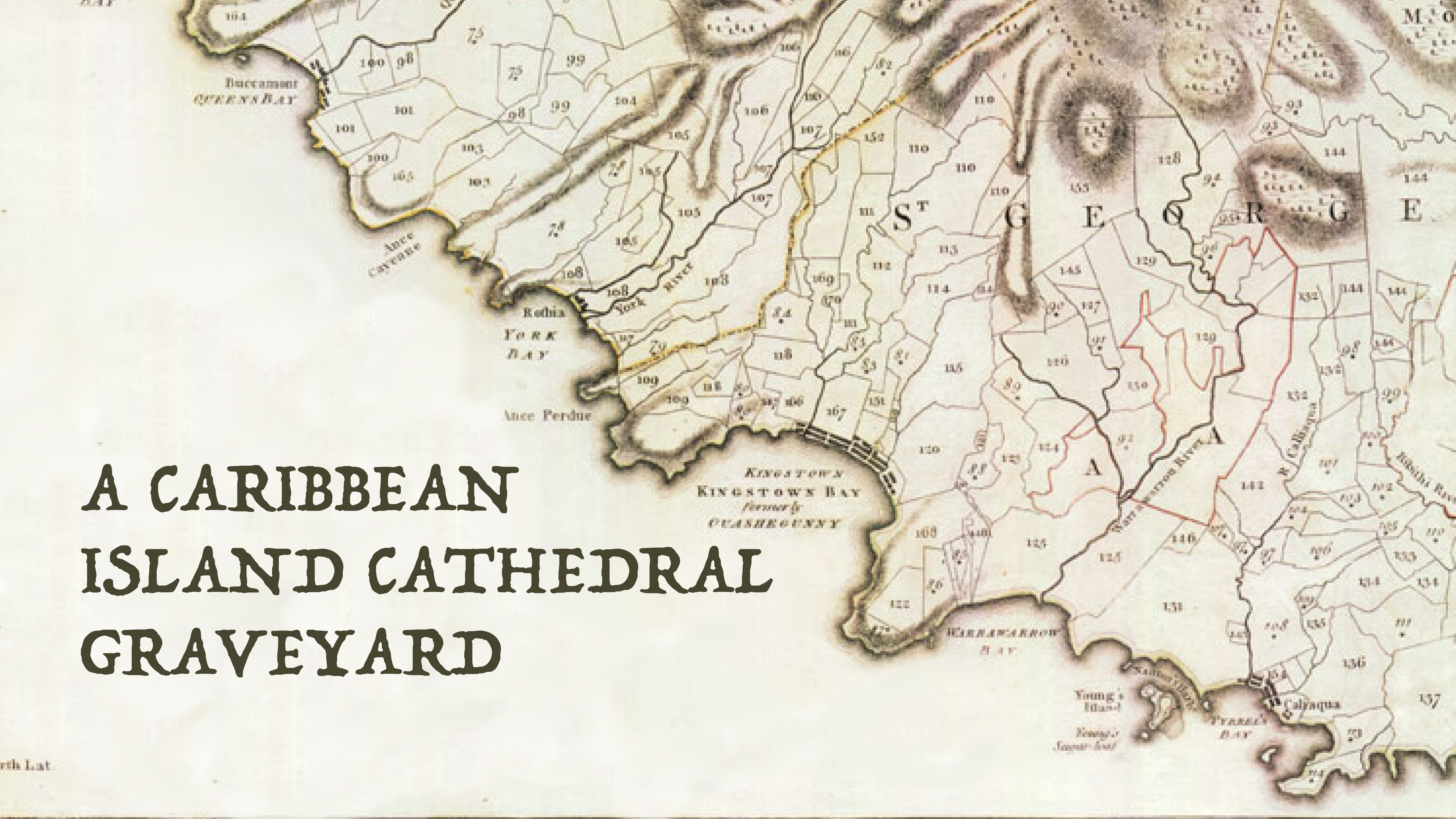 A Caribbean Island Cathedral Graveyard; Memorials, their Meanings & Significance