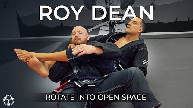 Roy Dean: Rotate into Open Space | Me...