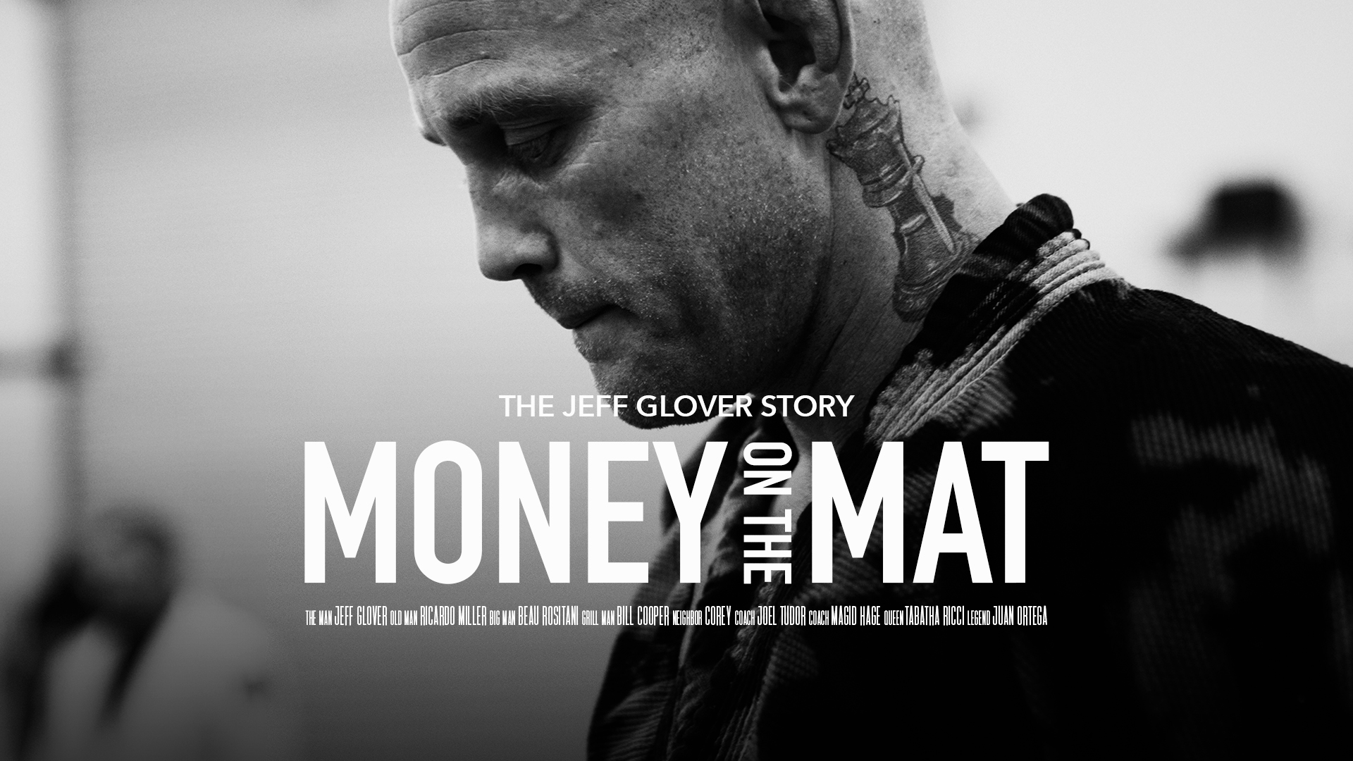 Money on the Mat: The Jeff Glover Story