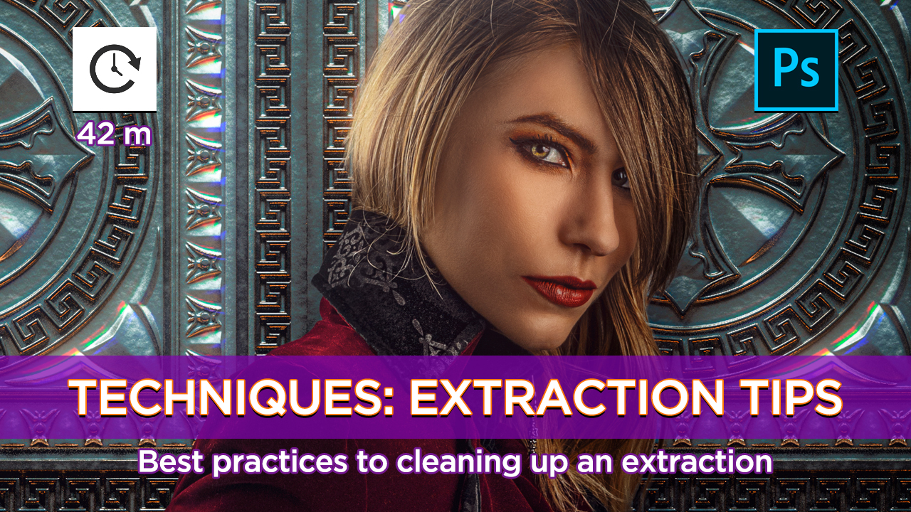 Chapter 3: Techniques - Extraction Tips