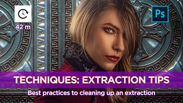 Chapter 3: Techniques - Extraction Tips